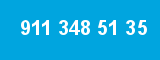 911 348 51 35